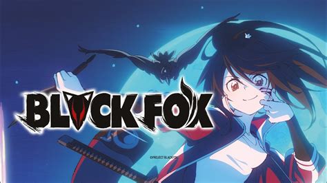 Black Fox (Anime-Trailer) - YouTube