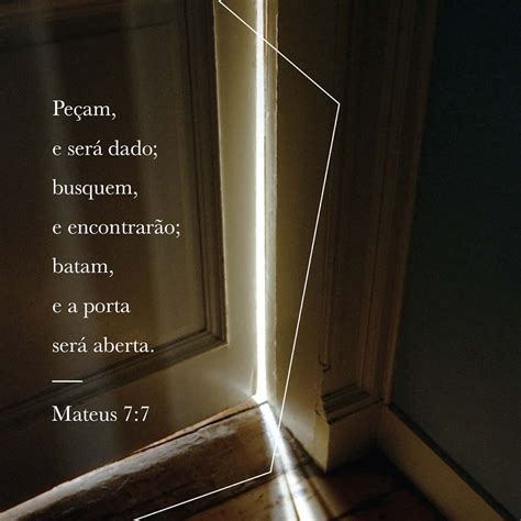 Mateus 7:7-11 — Peçam e vocês receberão; procurem e vocês acharão ...