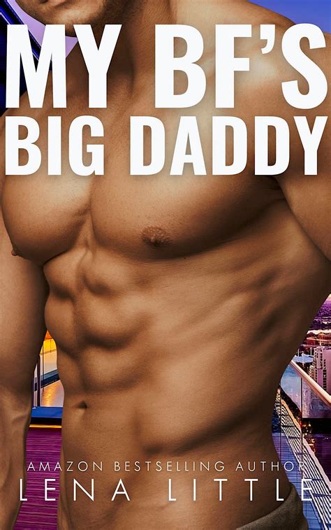My Boyfriend's Big Daddy (My Boyfriend's Dad, #5) by Lena Little