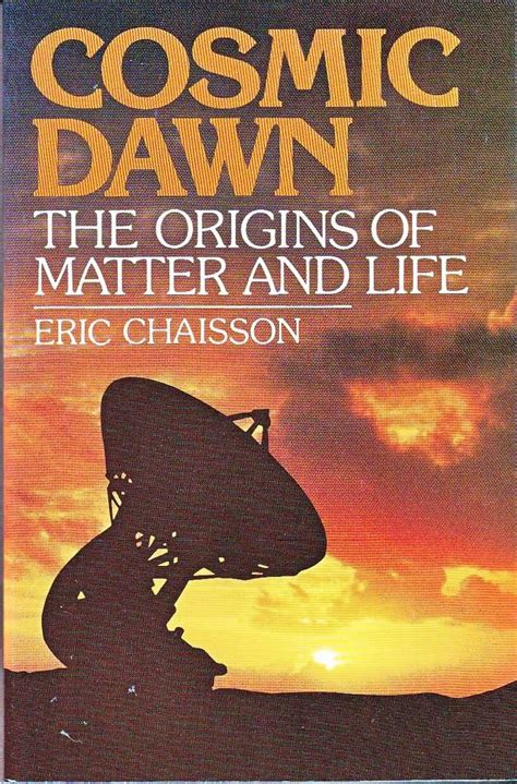 (PDF) Cosmic Dawn: The Origins of Matter and Life
