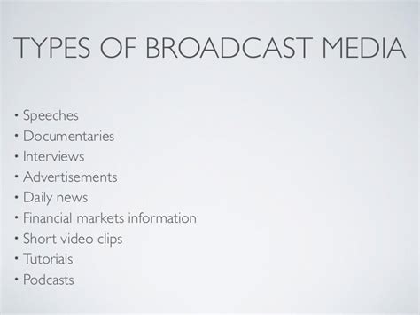 Impact of broadcast media