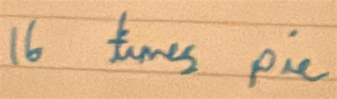 Solved: 16 times pic [Math]