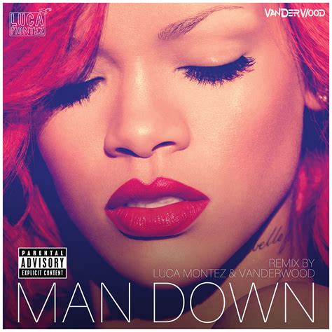 RIHANNA - MAN DOWN (REMIX) by LUCA MONTEZ & VANDERWOOD | Free Download ...