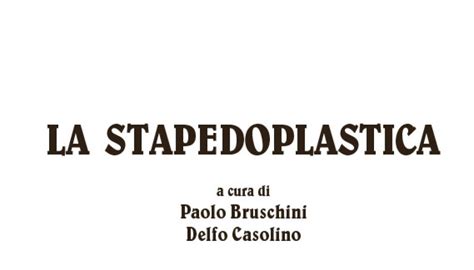 La stapedoplastica – 2005 – AOOI