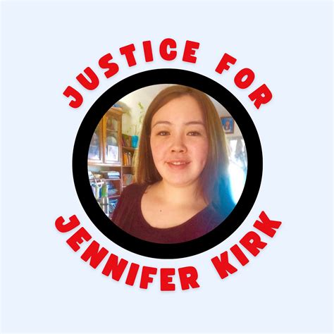 Justice for Jennifer Kirk