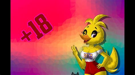 [Sfm\Fnaf] SEXY TOY CHICA 18+ OVER ONLY 🥵🥵🥵 - YouTube