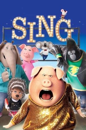 Sing (2016) Movie Trailers, Songs, Quotes, One-Liners, Posters ...