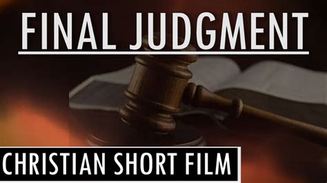 Final Judgment (2017) CHRISTIAN SHORT FILM (By One Reality) - YouTube