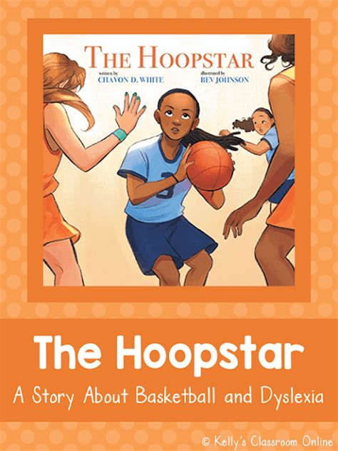 Kelly's Classroom Online: Learning About Dyslexia: The Hoopstar by ...