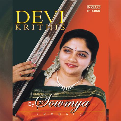 devi krithis album   sowmya spotify