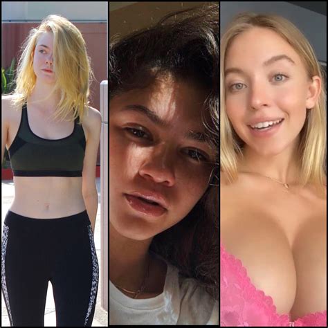 Sydney Sweeney, Zendaya, Elle Fanning. One for rough doggy anal, slow