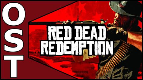 Red Dead Redemption OST ♬ Complete Original Soundtrack - YouTube