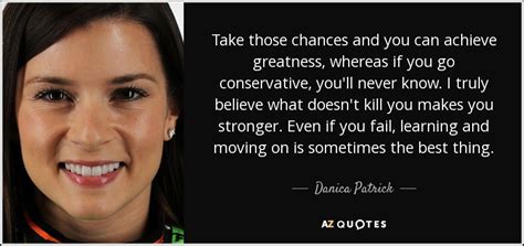 TOP 25 QUOTES BY DANICA PATRICK (of 79) | A-Z Quotes
