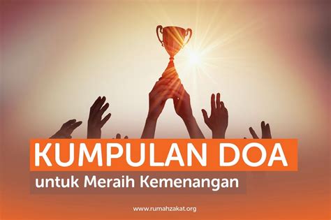 kumpulan doa  meraih kemenangan rumah zakat