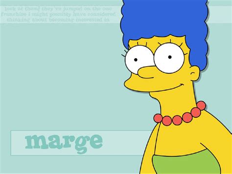 Marge Simpson Quotes. QuotesGram