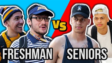 college freshman  seniors youtube