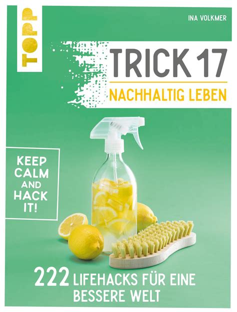 Trick 17 Gesundheit Wohlbefinden 222 Geniale Life 7