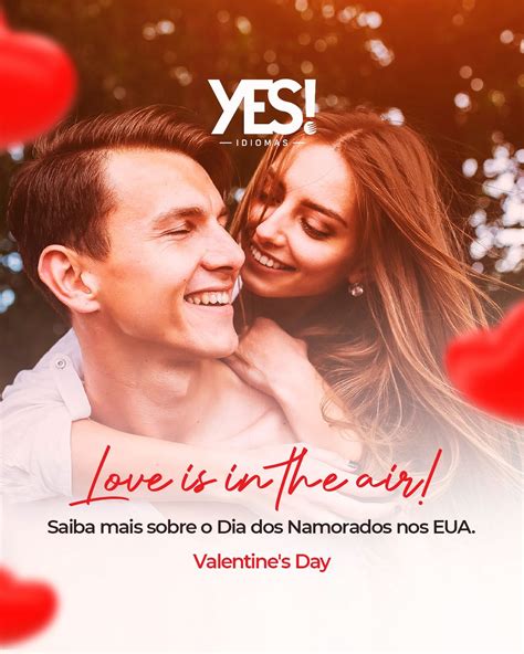 Dia Dos Namorados Estados Unidos - YES - O amor que está no ar! ️💞 O Dia dos Namorados nos Estados Unidos ...