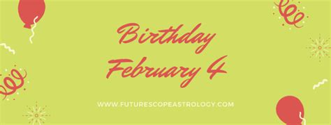 February 4 Birthday: Personality, Zodiac Sign, Compatibility, Ruling ...