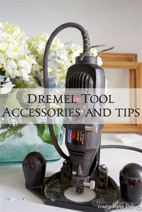 Dremel tool accessories and tips - Country Design Style