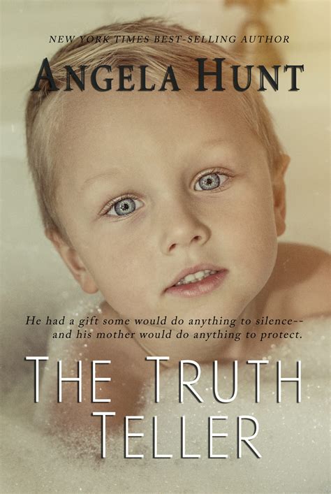 truth teller angela hunt books