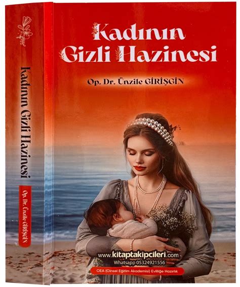 Kadının Gizli Hazinesi, Op. Dr. Ünzile Girişgin, Cinsel Eğitim ...