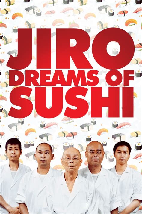 Jiro Dreams of Sushi Summary, Latest News, Trailer, Cast, Where to