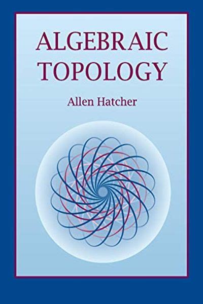 Algebraic Topology by Allen Hatcher - Cambridge University Press ...