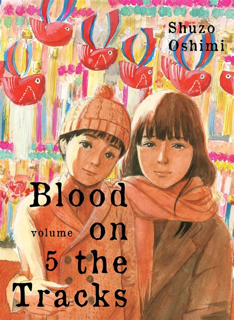Blood Of The Tracks - MANGA REVIEW | "Blood on the Tracks" - Volume Five - B3 - The Boston ...