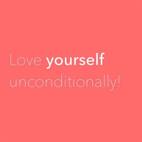 love yourself unconditionally