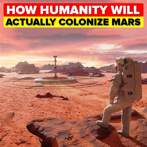 How Humanity Will Actually Colonize Mars (Year by Year) | Colonizing ...