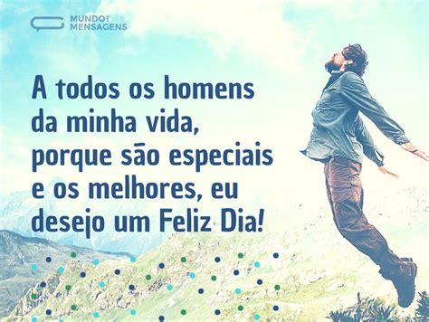 Dia Dos Homens 2025 - Feliz Dia do Homem 2026! Mensagens de reconhecimento e inspiração ...
