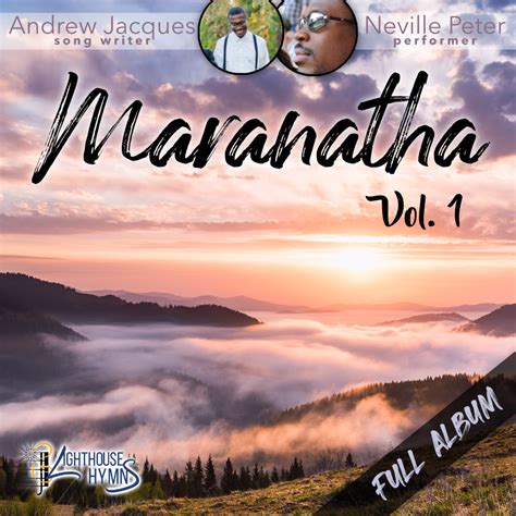 Maranatha Vol. 1 | Lighthouse Hymns