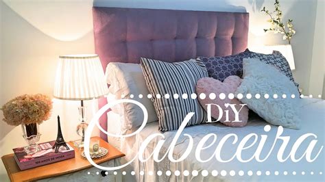Como Fazer Cabeceira Simples E Barata - DIY - Como fazer CABECEIRA para cama fácil, barata e rápida Capitonê ...