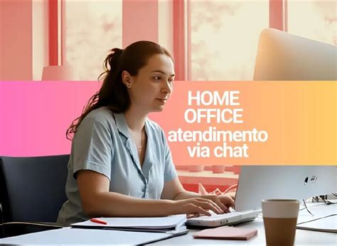 Atendente De Chat Home Office