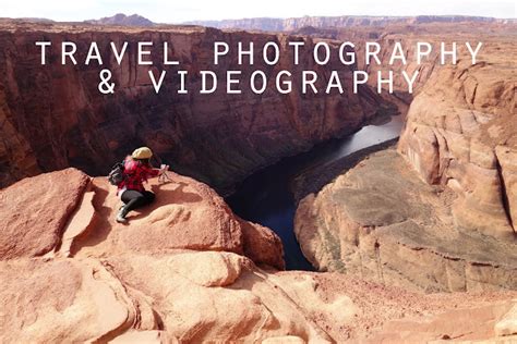 Travel Photography & Videography