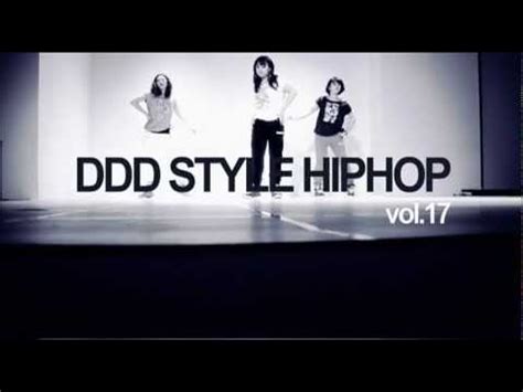 DDD STYLE HOPHOP Vol.17 Direct - YouTube