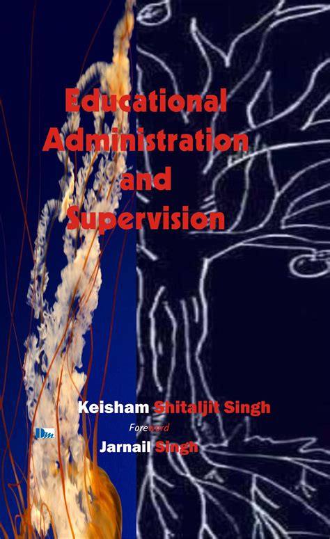 DM Publishers & Distributors: Educational Administration and Supervision