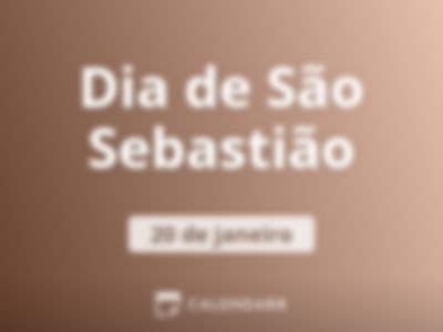 Dia de São Sebastião | 20 de Janeiro - Calendarr