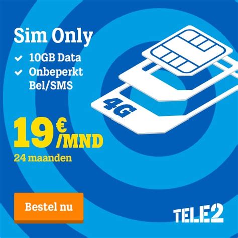 Dit wil ik weken bij Tele2 | Sim Only, 10GB data, onbeperkt bel/sms € ...