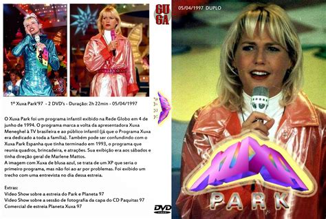 Xuxa: DVDs Xuxa Park e Xuxa Park 10 anos HD