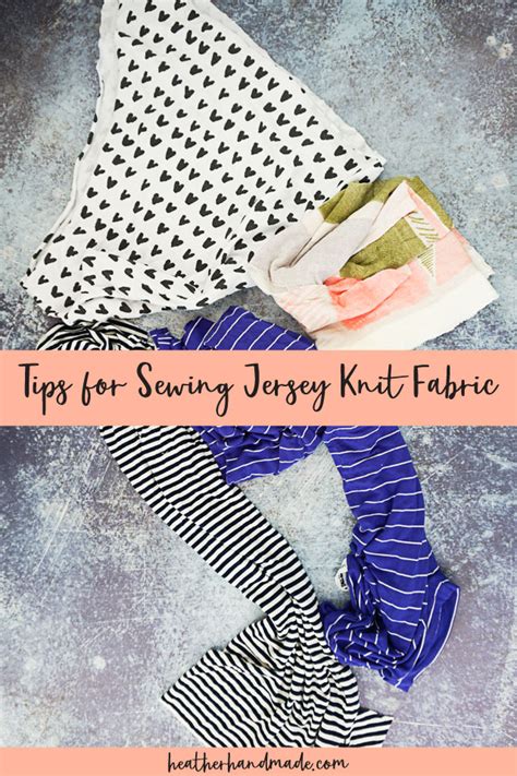tips  sewing jersey knit fabric heather handmade