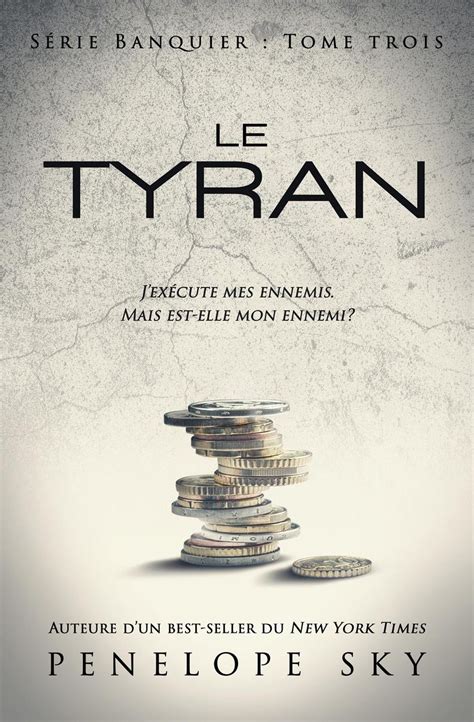 Le tyran eBook de Penelope Sky - EPUB | Rakuten Kobo France