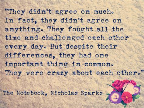 ultra romantic  notebook quotes  nicholas sparks love quotes