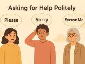 How to Ask for Help Politely in Daily Situations