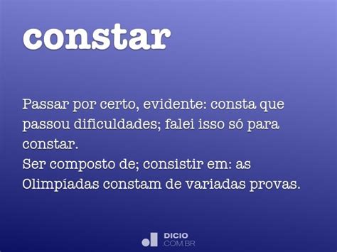 Constar - Dicio, Dicionário Online de Português
