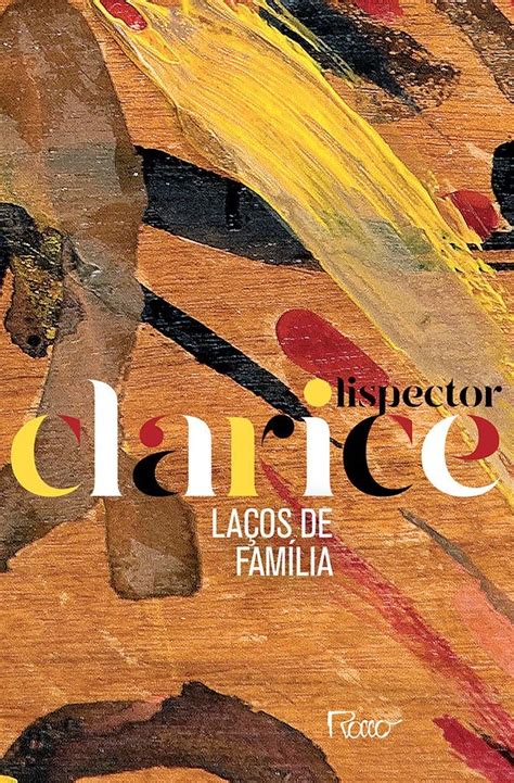 Clarice Lispector Livro Mais Famoso - Os 10 melhores livros da Clarice Lispector - Sociedade Nerd