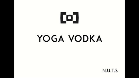 YOGA-VODKA - YouTube