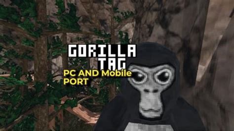 Gorilla Tag (PC AND MOBILE PORT) by CaptainQ - Game Jolt