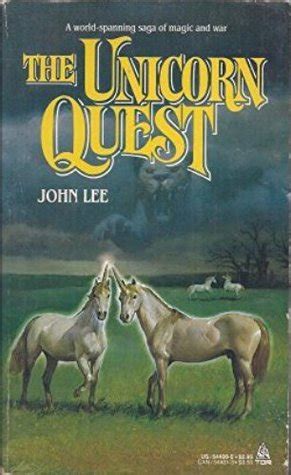 The Unicorn Quest by John Lee